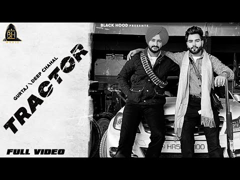 TRACTOR: Gurtaj | Deep Chahal | Akash Jandu | Punjabi Song 2021