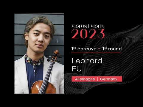 CMIM Violon 2023 - 1ère épreuve | First Round - Leonard Fu