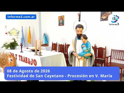 Procesión de San Cayetano - INFORME 3 TV - Valle María - Entre Ríos
