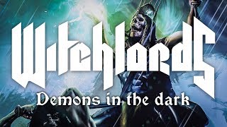 WITCHLORDS - Demons in the dark [FULL ALBUM]