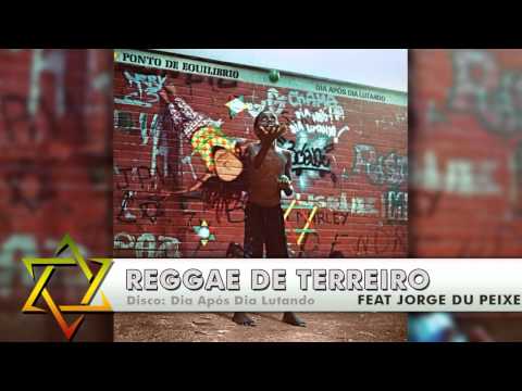 Ponto de Equilíbrio - Reggae de Terreiro part Jorge du Peixe