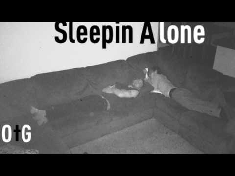 SleepinAlone - OTG