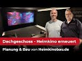 Alle Träume erfüllt. Heimkino im Dachgeschoß neu geplant, gebaut und nun Bild- und Ton optimiert.