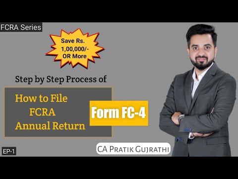Filing of FORM FC-4 (FCRA Annual Return) |FC-4 Kese File kare| Step by Step Process with live Demo