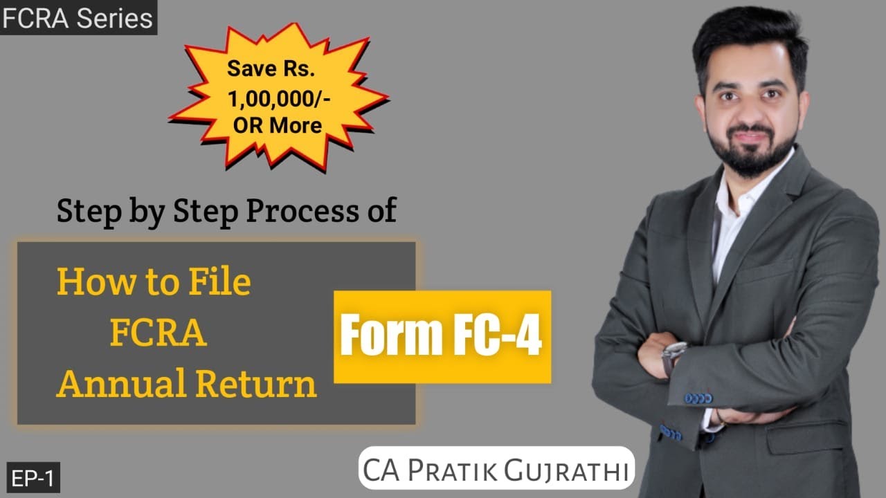 Filing of FORM FC-4 (FCRA Annual Return) |FC-4 Kese File kare| Step by Step Process with live Demo