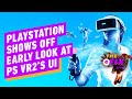 PS VR2's UI Revealed - IGN Daily Fix