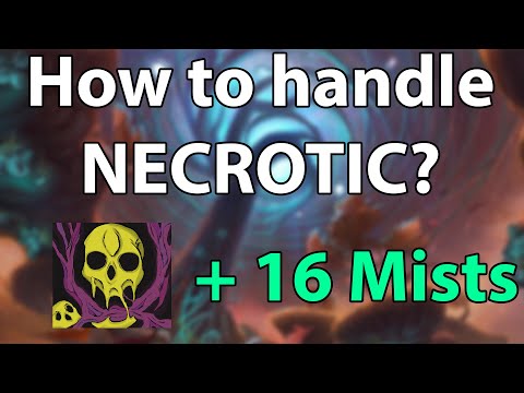 How to handle Necrotic week? | Mists 16 /w spiteful tyrannical | BM Monk