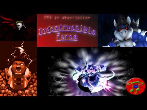 VGM Medley - Indestructible Force [Final Boss Themes +]
