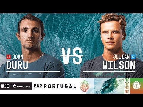 Joan Duru vs. Julian Wilson - Quarterfinals, Heat 3 - MEO Rip Curl Pro Portugal 2018
