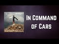 Snow Patrol - In Command of Cars (Lyrics)