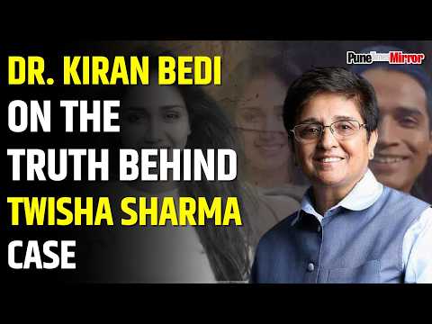 Dr. Kiran Bedi On The Truth Behind Twisha Sharma Case