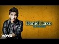 Daniel Lazo Olvidarte Lyric Video
