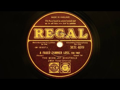 The Midnight Minstrels (Ben Selvin) -- A Faded Summer Love