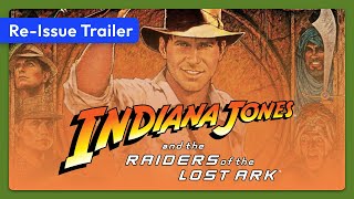 Indiana Jones and the Raiders of the Lost Ark (1981) Re-Issue Trailer