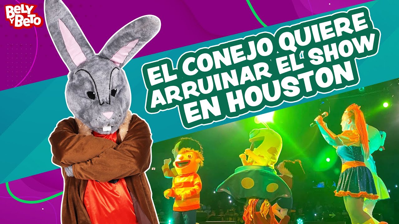 El Conejo Quiere Arruinar el Show en Houston - Bely y Beto