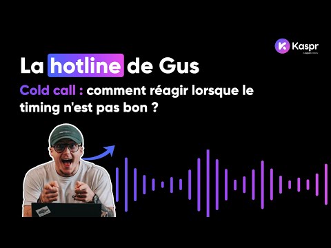 La Hotline de Gus #1 - Comment réagir lorsque le timing n'est pas bon ?