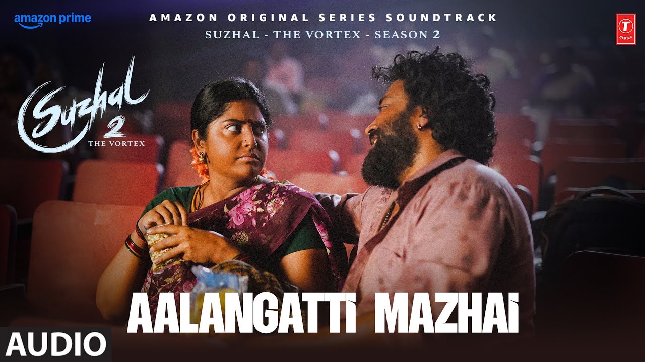 Aalangatti Mazhai Song Lyrics | Suzhal | Kapil Kapilan