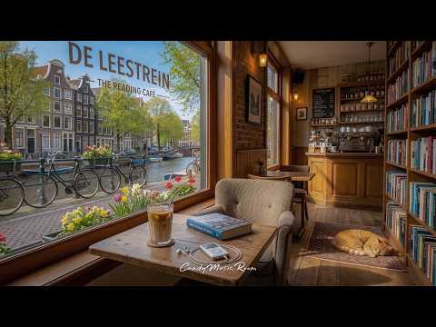 Amsterdam Book Cafe Ambience • Smooth Jazz & Coffee Sounds