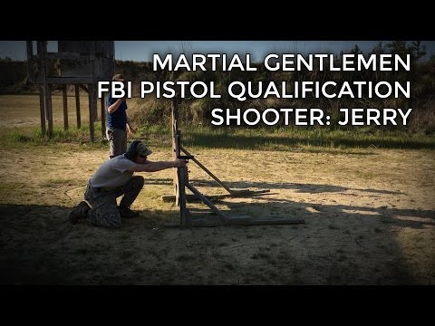 FBI Pistol Qualification | Martial Gentlemen | Shooter: Jerry