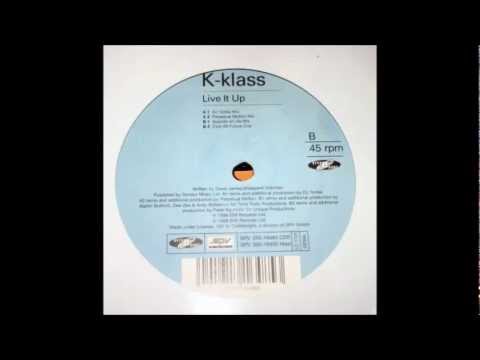 K Klass Live It Up -  Club 69 Remix