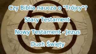"Trójca" w Biblii - część 1 "Trójca w Starym Testamencie