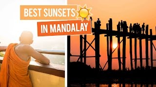 Why You Shouldn&#39;t Skip Mandalay in Myanmar | Mandalay Hill &amp; U Bein Bridge Sunset Guide