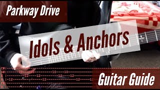 Parkway Drive - Idols & Anchors Guitar Guide