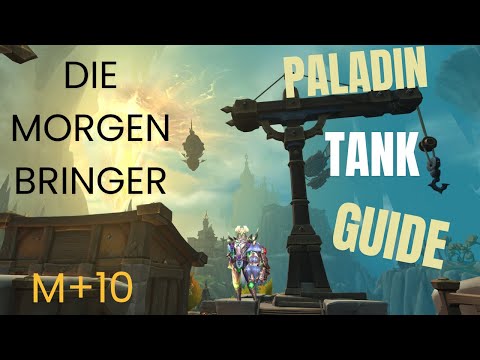WoW The Dawnbringers Guide | M+ 10 | Paladin Tank Guide (German) | Gameplay & Tips | TWW 11.2