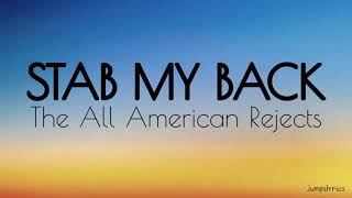 Stab my back - The all american rejects (lyrics)