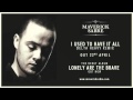 Maverick Sabre - I Used To Have It All (Delta ...