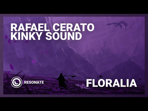 Rafael Cerato & Kinky Sound - Floralia (Original Mix)