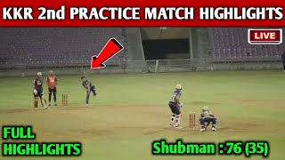 Kolkata Knight Riders 2nd Practice Match 2021 Full Highlights | KKR Practice Match 2 Full Video