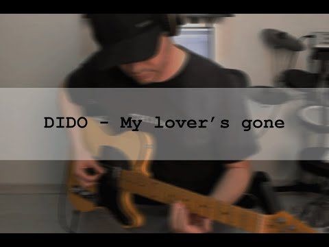 My Lovers Gone - Dido