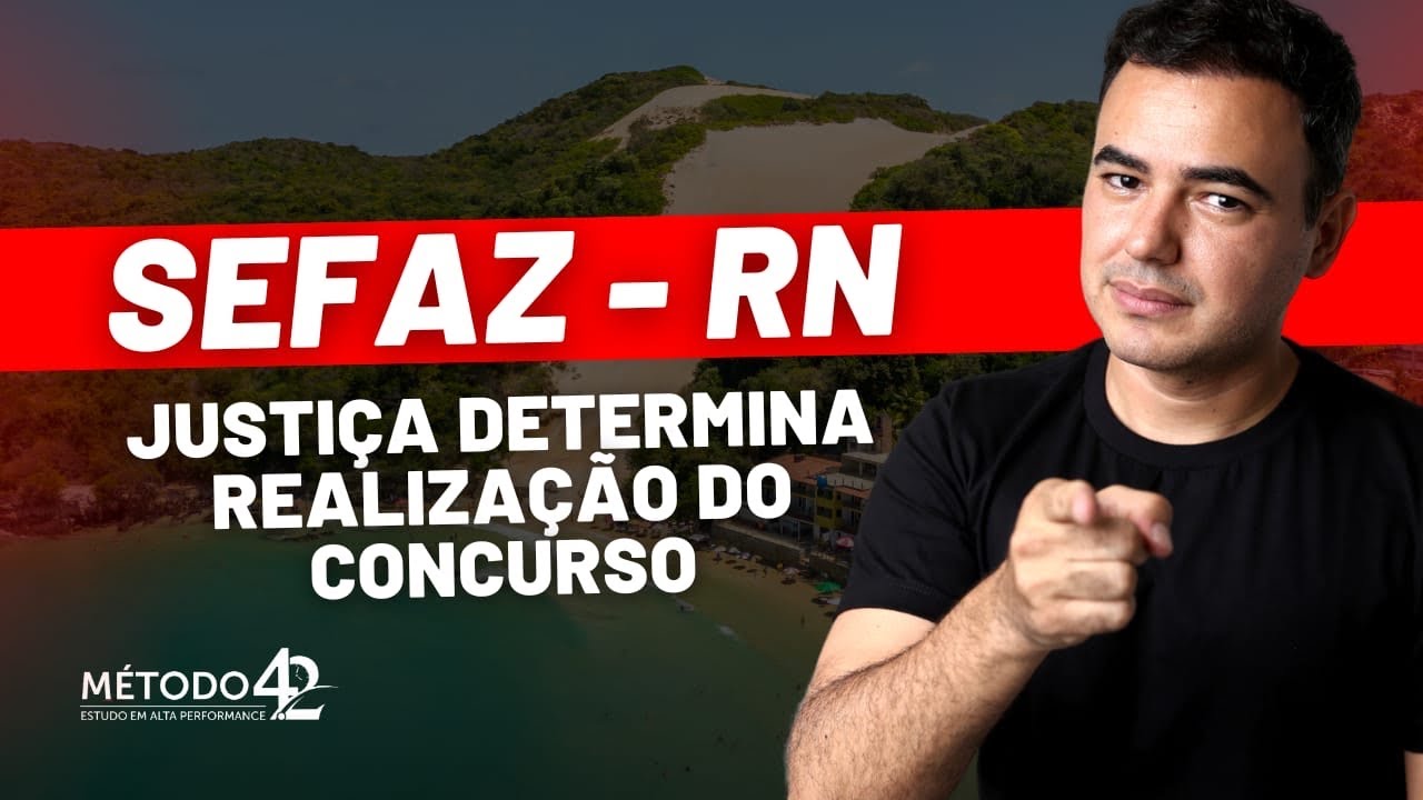 Concurso SEFAZ RN - 120 dias para a publicação do edital | Prof. Rafael Barbosa