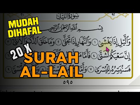 EASY WAY TO MEMORIZE SURAH AL-LAIL 20X FOR JIHARKAH RHYTHM MEMORIZATION