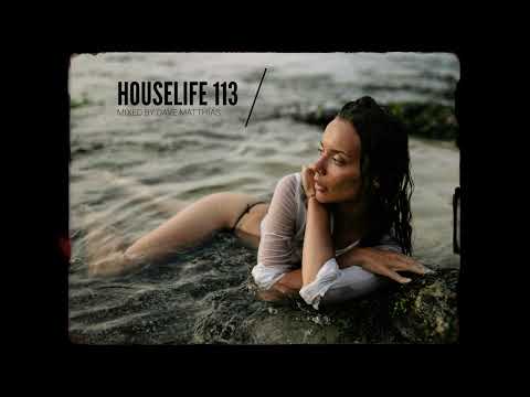 HouseLife 113 (Mixed by Dave Matthias)