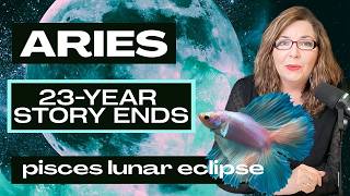 ARIES: One Last SURPRISE Before This Chapter Closes | Pisces Lunar Eclipse Tarot & Astrology