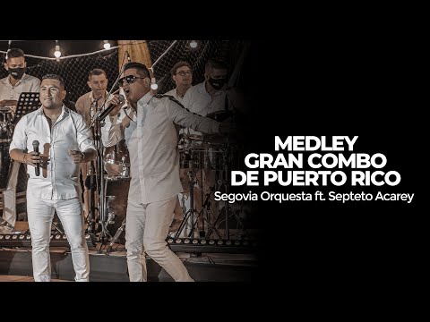 Medley Gran Combo de Puerto Rico - Segovia Orquesta ft. Septeto Acarey l Salsa Tour Huanchaco