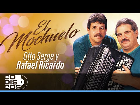 El Mochuelo, Otto Serge & Rafael Ricardo - Video