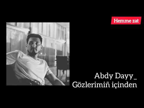 Abdy Dayy (eshitmedik aydymynyz) #ARHIV