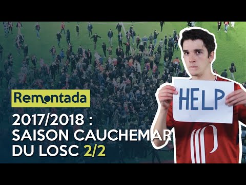 2017/2018: Lille plays to stay up - Remontada (Episode 13 | 2/2)