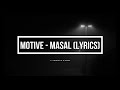Motive - Masal (Lyrics)