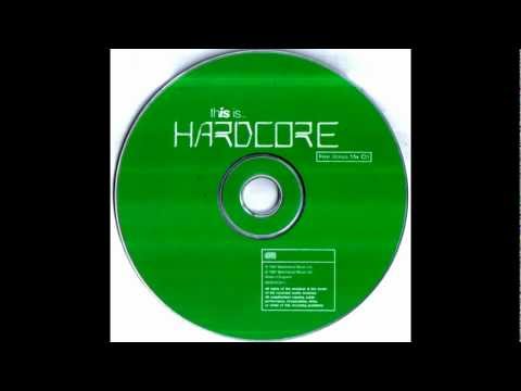 This Is... Hardcore - Mixed By DJ Vibes