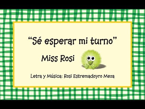 Sé esperar mi turno - Miss Rosi