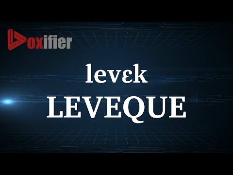 How to Pronunce Leveque in French - Voxifier.com