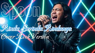Download lagu Rindu Serindu Rindunya - Spoon (Cover Rock version) mp3 Download lagu Rindu Serindu Rindunya - Spoon (Cover Rock version) mp3