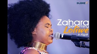 Zahara, Live Performance of Loliwe in Kigali