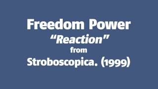Freedom Power - Reaction