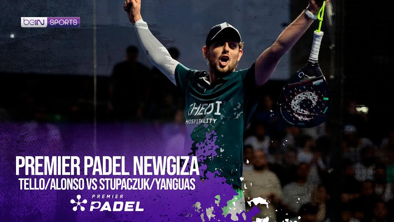Tello/Alonso vs Stupaczuk/Yanguas | HIGHLIGHTS Premier Padel Newgiza P2 | 04/17/2026 | beIN SPORTS