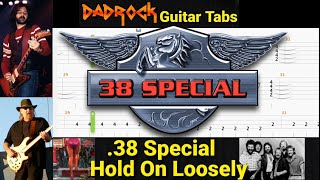 Hold On Loosely - .38 Special - Guitar + Bass TABS Lesson